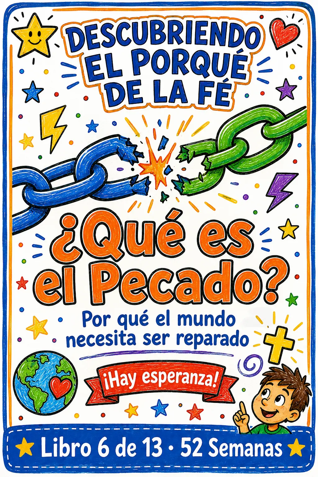 Descubriendo el Porqué de la Fe — página 3